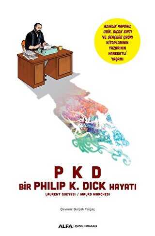 Pkd Bir Phılıp K. Dıck Hayatı - Alfa Yayınları