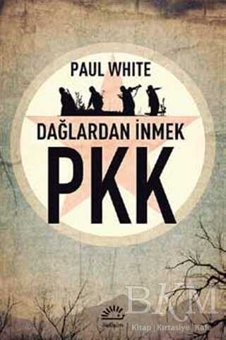 PKK - Dağlardan İnmek