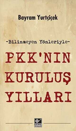 PKK`nın Kuruluş Yılları