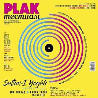 Plak Mecmuası Sayı: 3 Temmuz Ağustos Eylül 2018 - Plak Mecmuası Dergisi