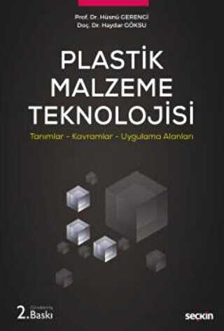 Plastik Malzeme Teknolojisi - Seçkin Yayıncılık