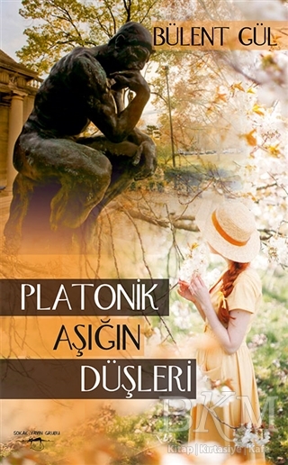 Platonik Aşığın Düşleri - Sokak Kitapları Yayınları