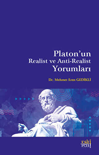 Platon`un Realist ve Anti-Realist Yorumları