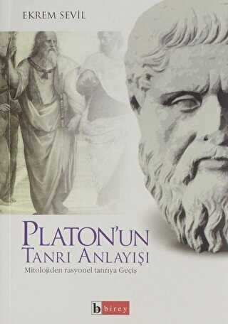 Platon`un Tanrı Anlayışı - Birey Yayıncılık