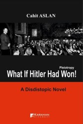 Pleiotropy What if Hitler Had Won - Karahan Kitabevi