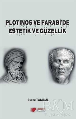 Plotinos Ve Farabi`de Estetik Ve Güzellik - Berikan Yayınevi