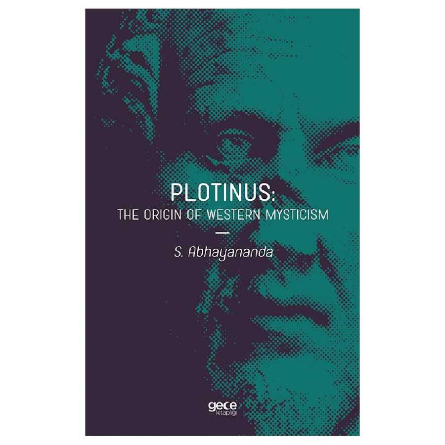 Plotinus: The Origin Of Western Mysticism - Gece Kitaplığı