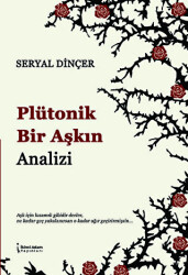 Plütonik Bir Aşkın Analizi - İkinci Adam Yayınları
