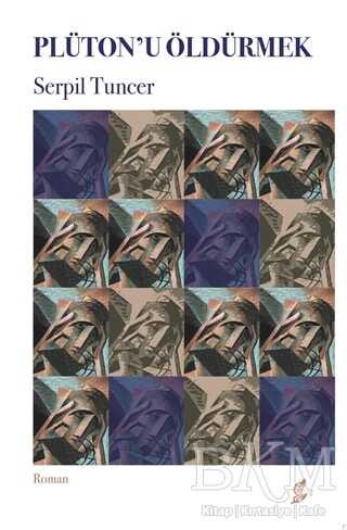 Plüton`u Öldürmek - Okur Kitaplığı