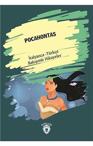 Pocahontas Pocahontas İtalyanca Türkçe Bakışımlı Hikayeler