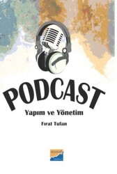 Podcast Yapım ve Yönetim - Siyasal Kitabevi