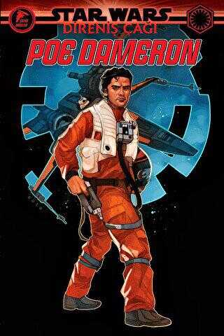 Poe Dameron - Star Wars: Direniş Çağı - Çizgi Düşler Yayınevi