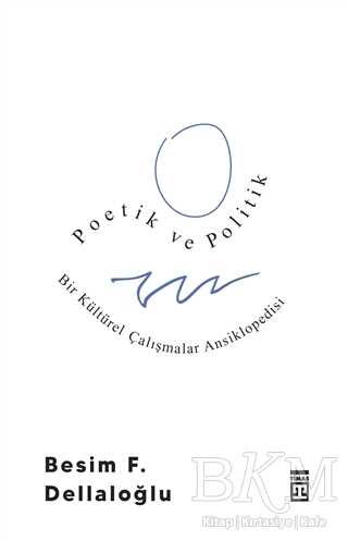 Poetik ve Politik - Timaş Yayınları