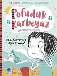 Pofuduk Karbeyaz - Kedi Kurtarma Operasyonu! - Mavi Kirpi Yayınları
