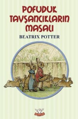 Pofuduk Tavşancıkların Masalı - 1