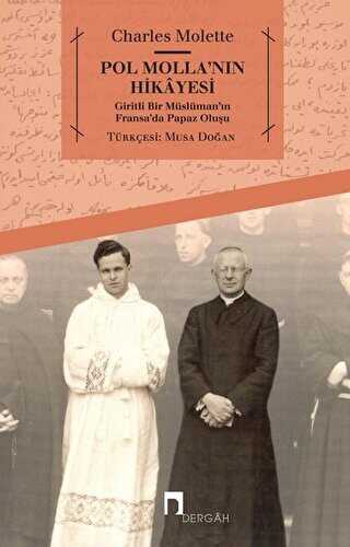 Pol Molla`nın Hikayesi - Dergah Yayınları