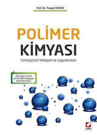 Polimer Kimyası - Seçkin Yayıncılık