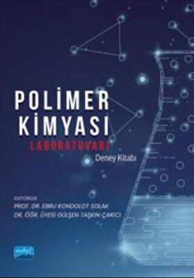 Polimer Kimyası Laboratuvarı Deney Kitabı - 1