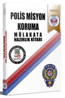 Polis Misyon Koruma Sınavına Hazırlık Kitabı Mülakata Hazırlık - 1