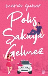 Polis Şakaya Gelmez - Dokuz Yayınları