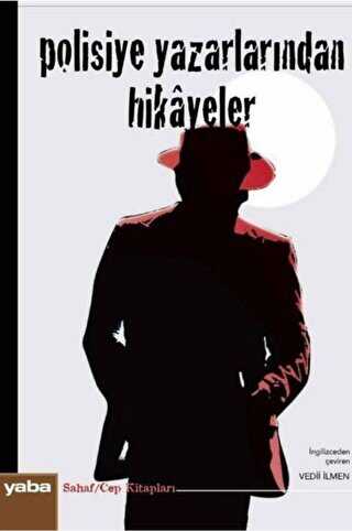 Polisiye Yazarlarından Hikayeler - Yaba Yayınları