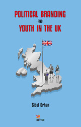 Political Branding and Youth in the UK - Kriter Yayınları