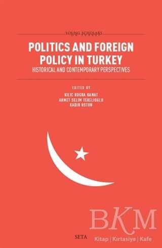 Politics and Foreign Policy in Turkey