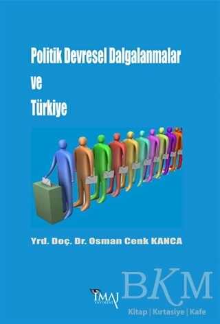 Politik Devresel Dalgalanmalar ve Türkiye