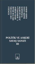 Politik ve Askeri Savaş Sanatı 3 - İlkeriş Yayınları