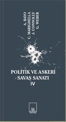 Politik ve Askeri Savaş Sanatı 4 - İlkeriş Yayınları