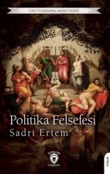 Politika Felsefesi - Dorlion Yayınları