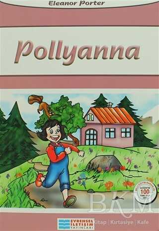 Pollyanna - Evrensel İletişim Yayınları