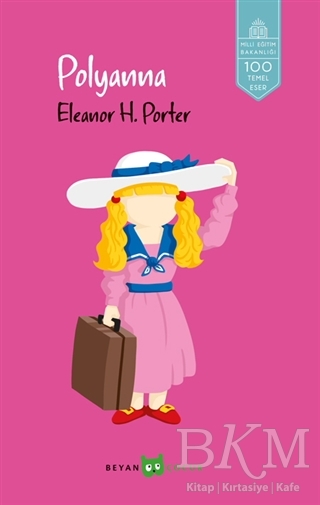 Pollyanna - Beyan Yayınları