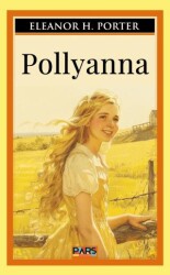 Pollyanna - Pars Yayınları