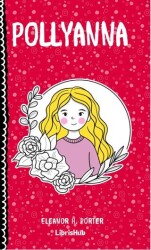 Pollyanna - LibrisHub Yayınları