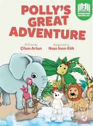 Polly’s Great Adventure - Redhouse Kidz Yayınları