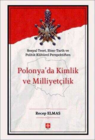 Polonya`da Kimlik ve Milliyetçilik
