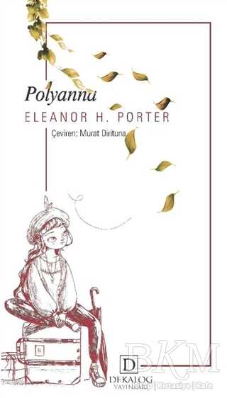 Polyanna - Dekalog Yayınları