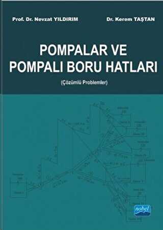 Pompalar ve Pompalı Boru Hatları - Nobel Akademik Yayıncılık