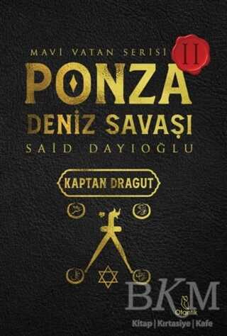 Ponza Deniz Savaşı - Mavi Vatan Serisi 2 - Otantik Kitap