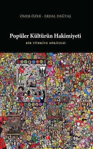 Popüler Kültürün Hakimiyeti - Litera Türk