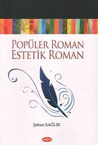 Popüler Roman - Estetik Roman