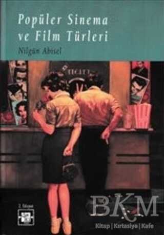 Popüler Sinema ve Film Türleri - De Ki Yayınları