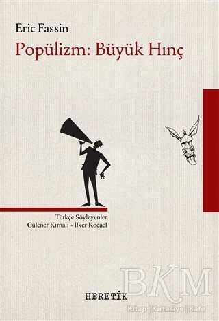 Popülizm: Büyük Hınç - Heretik Yayıncılık