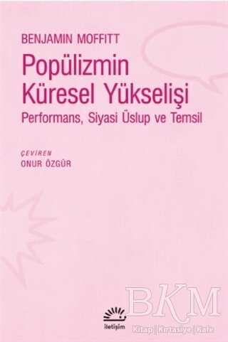 Popülizmin Küresel Yükselişi - İletişim Yayınevi