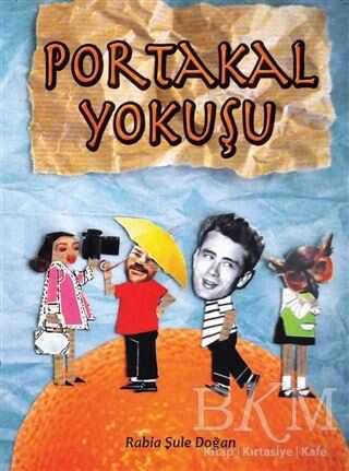 Portakal Yokuşu - Kitap Dostu Yayınları