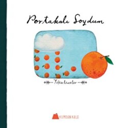 Portakalı Soydum - Kumdan Kale