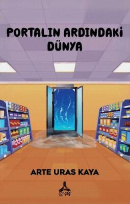 Portalın Ardındaki Dünya - 1