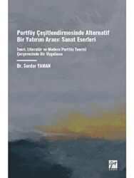 Portföy Çeşitlendirmesinde Alternatif Bir Yatırım Aracı: Sanat Eserleri - Gazi Kitabevi