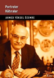 Portreler Hatıralar - Kubbealtı Neşriyatı Yayıncılık